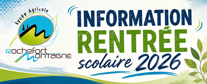 Information rentrée scolaire 2026 LPA Rochefort Montagne.png